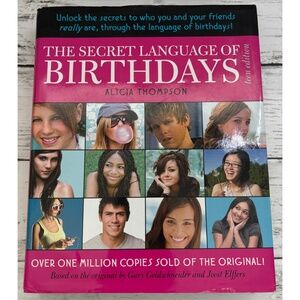 The Secret Language Of Birthdays Teen Edition by Alicia Thompson Hardcover Book